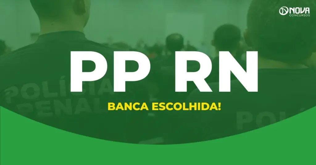 Concurso Polícia Penal RN: Cebraspe é escolhida a organizadora do novo Edital!