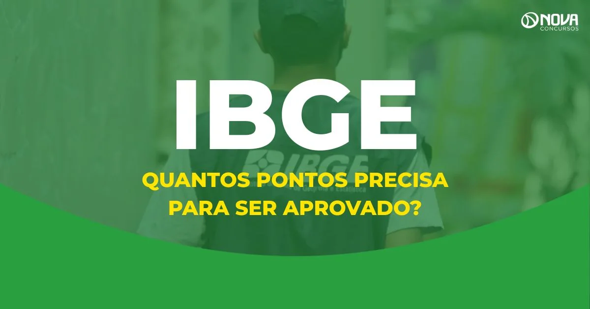 Concurso IBGE: Quantos pontos precisa acertar para ser aprovado?
