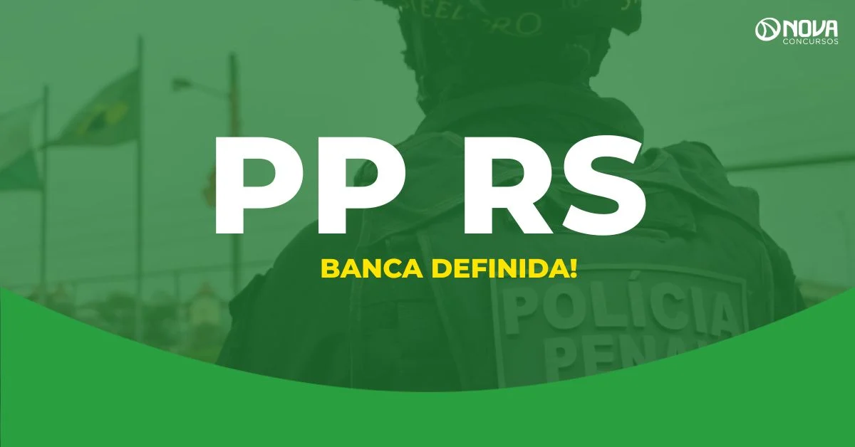 Concurso Polícia Penal RS tem banca definida e edital já pode sair!