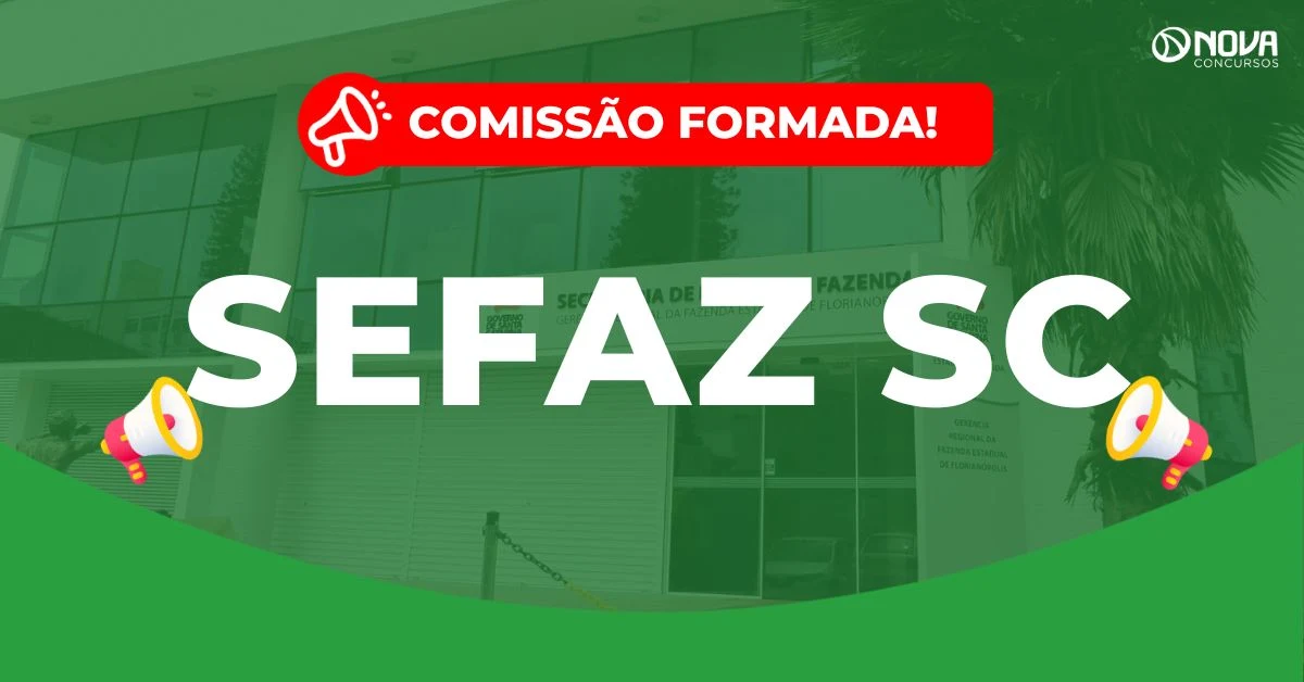 Concurso Sefaz SC: comissão é formada para novo edital de Auditor de Finanças!