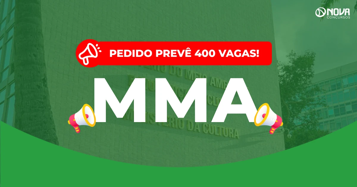 Concurso MMA: Pedido prevê abertura de 400 novas vagas!