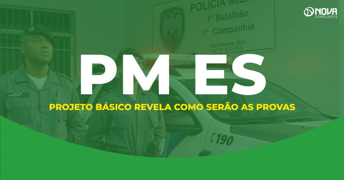 Concurso PM ES: projeto básico revela como serão as provas; confira!