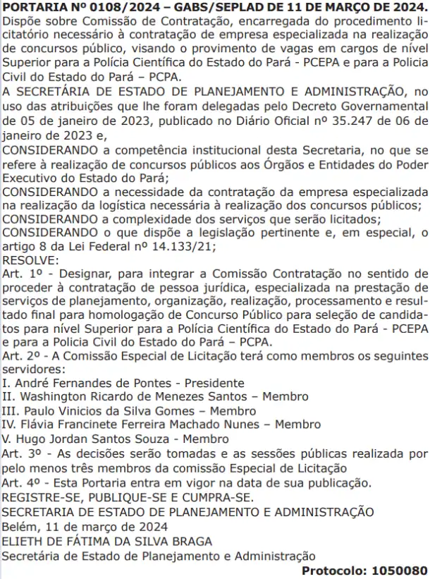 Concurso PC PA: Mais de 230 vagas! Banca em definição! 1 Comissão responsável pelo concurso PC PA