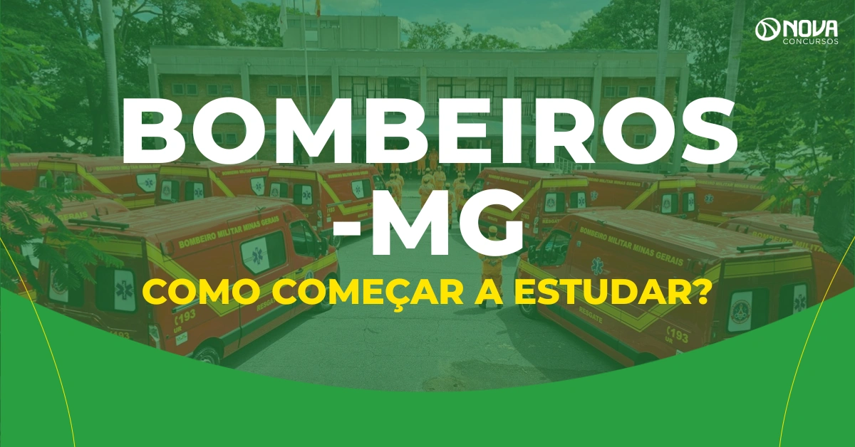 Concurso Bombeiros MG 2026: Como começar a estudar?