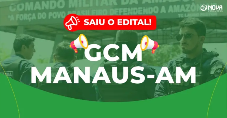 Concurso Guarda de Manaus AM: Inscrições prorrogadas! 590 vagas para nível médio!