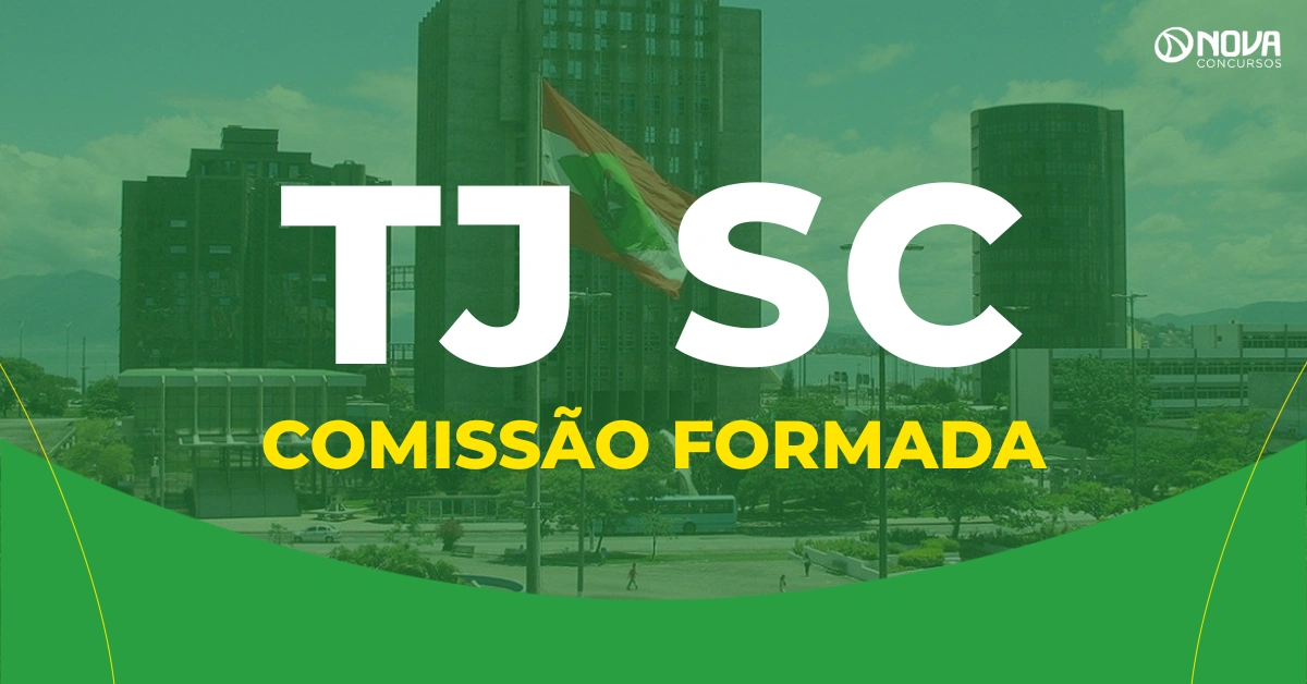 Concurso TJ SC: Banca definida e comissão formada!