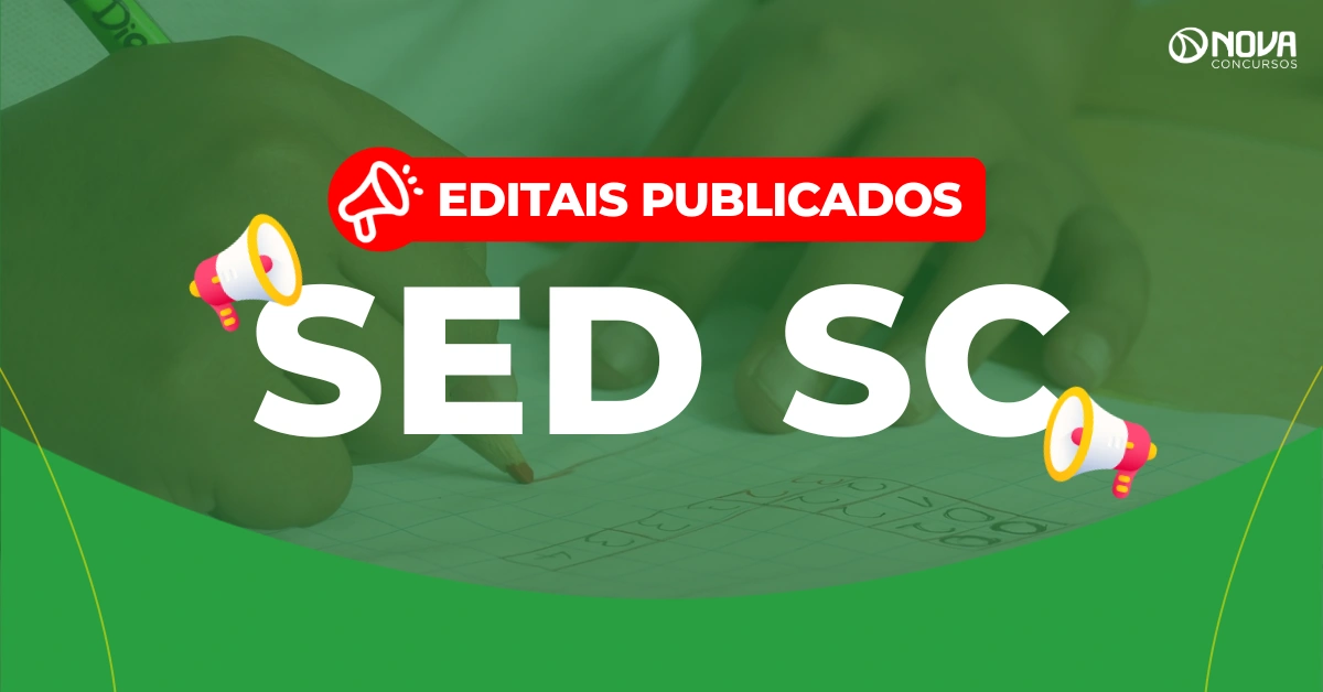 Concurso SED SC: Editais publicados! 10 mil vagas; iniciais de até R$ 11,5mil!