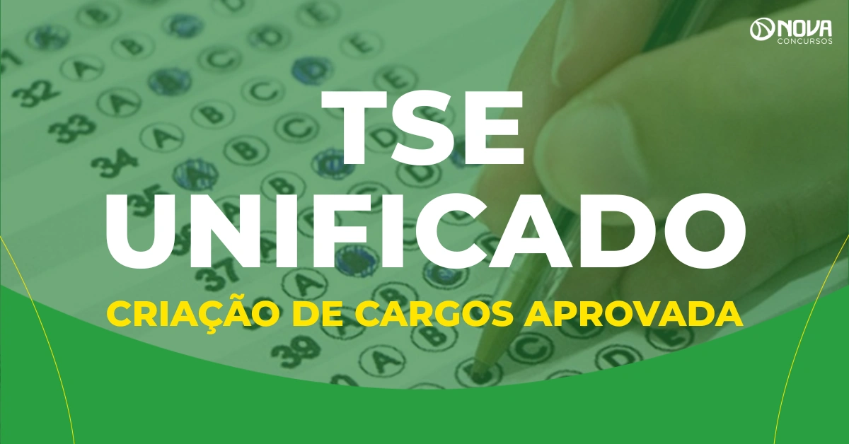 Concurso TSE Unificado: Senado aprova criação de mais de 400 cargos efetivos!