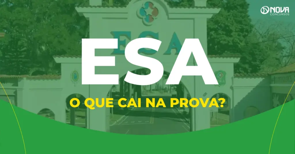 O que cai na prova do Concurso ESA 2026?