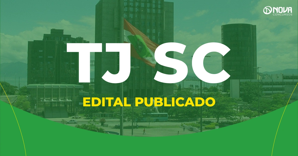 Concurso TJ SC 2026: Saiu o edital! Vagas de nível médio e superior!