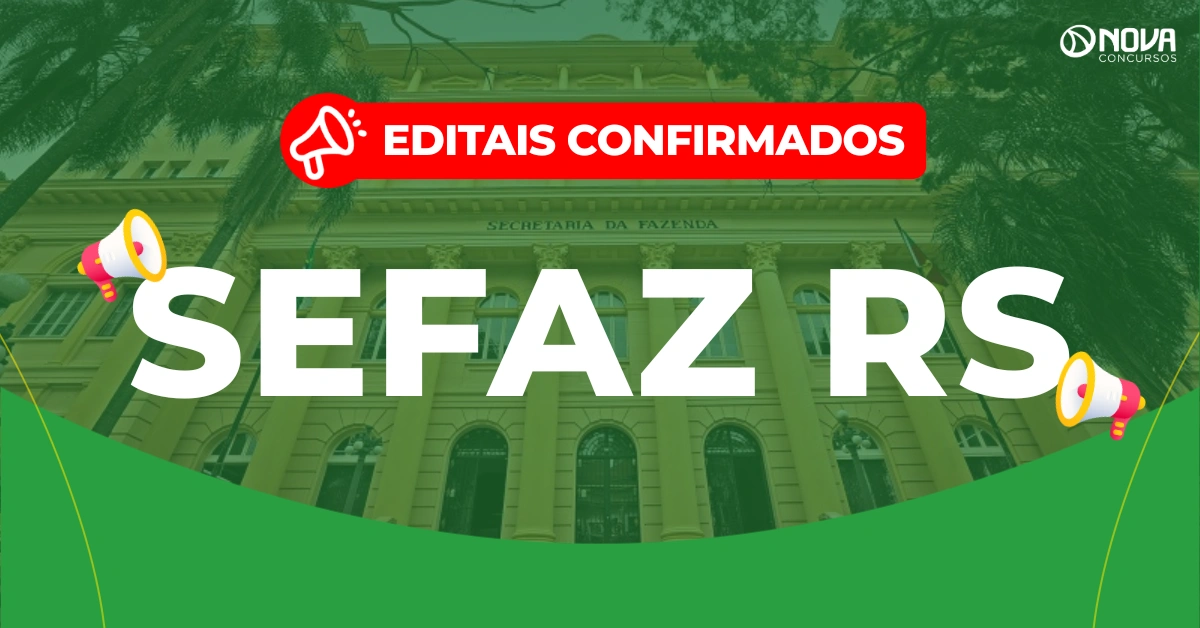 Concurso Sefaz RS: Novos editais confirmados em 2026!