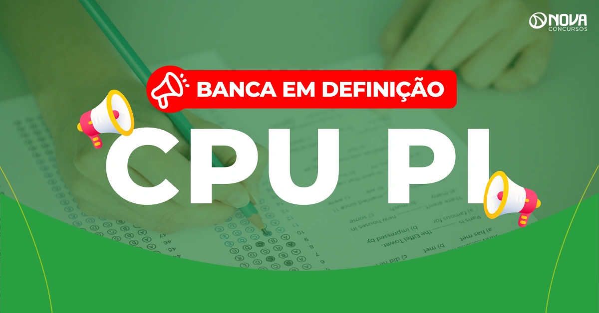 Concurso Unificado PI: Banca em definição! Edital em 2026!