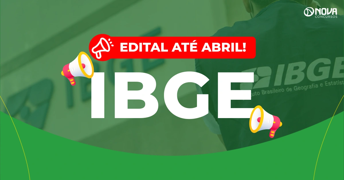 Concurso IBGE 2026: Edital até abril! 39 mil vagas!