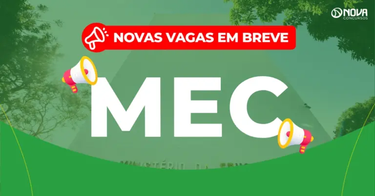 Concurso MEC: 22.363 novas vagas em breve!