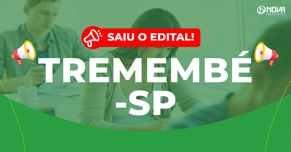 Concurso Prefeitura de Tremembé SP: Edital publicado com 256 vagas!