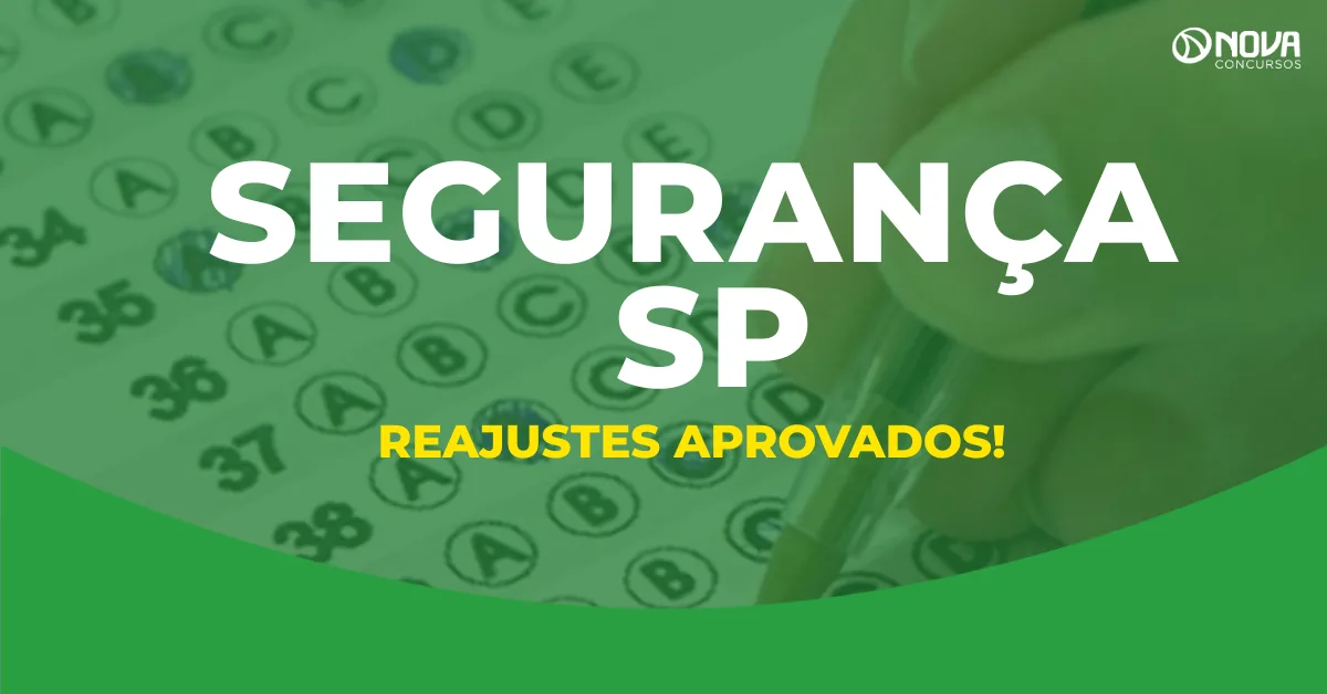 Concursos Segurança SP: Reajustes salariais são aprovados, confira!