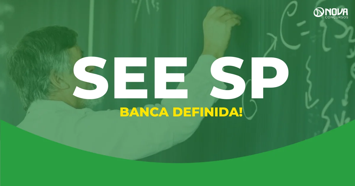 Concurso SEE SP tem banca definida para edital de temporários!