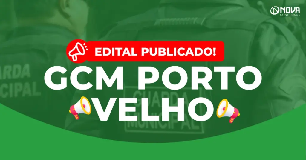 Concurso Guarda de Porto Velho: Inscrições prorrogadas para 150 vagas! R$6 mil!