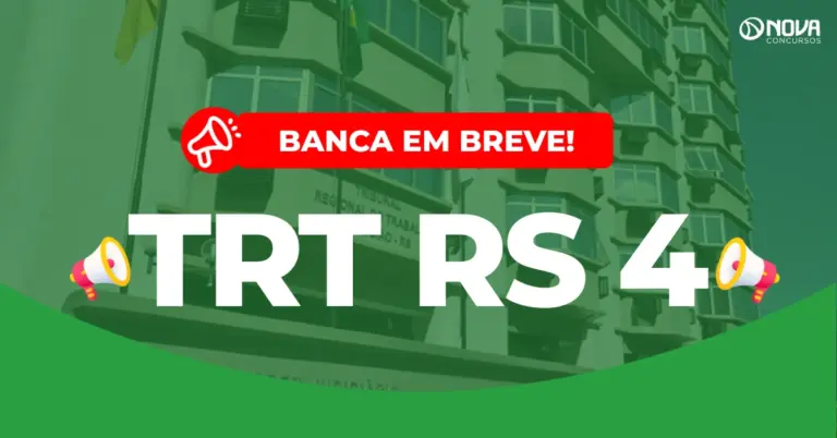 Concurso TRT RS 4: Banca em breve! Iniciais de R$16 mil!