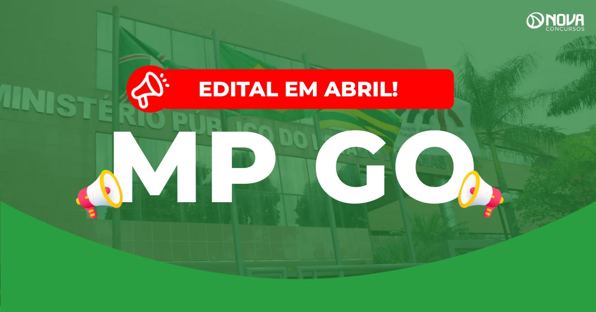 Concurso MP GO 2026: Edital em abril! Vagas de níveis médio e superior!