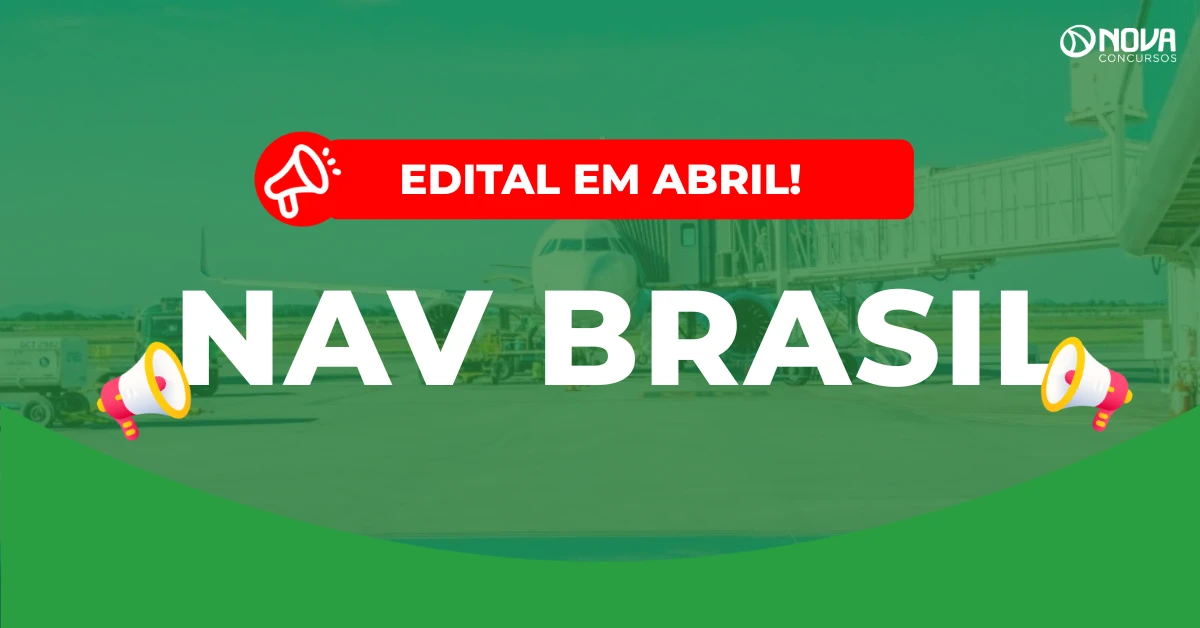 Concurso NAV Brasil: FGV é a banca! Edital este mês!