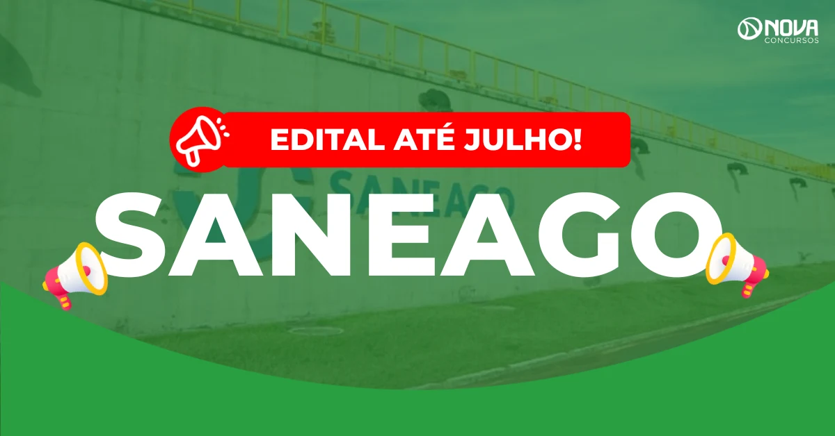 Concurso Saneago: Edital até julho! Novidades em breve!