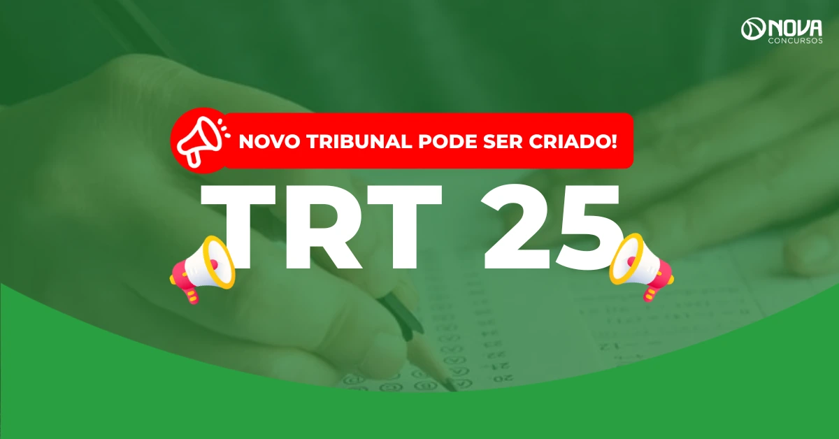 Concurso TRT 25: Tribunal Amapá pode ser criado!