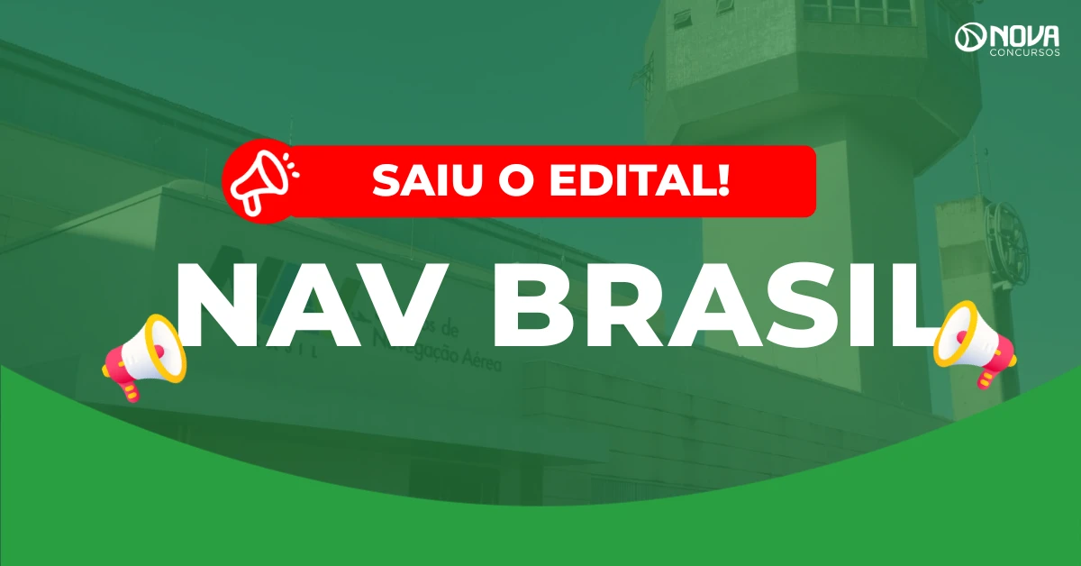 Concurso NAV Brasil 2026: Saiu o edital! Iniciais de R$ 10 mil!