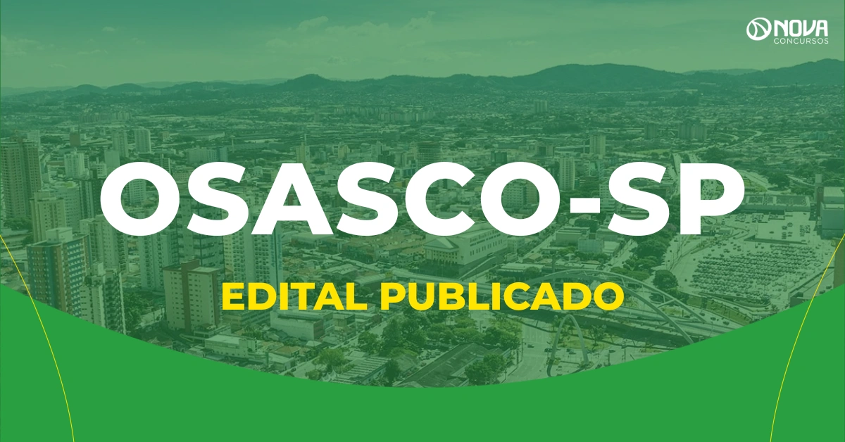 Concurso Prefeitura de Osasco SP: Saiu o edital! Iniciais de até R$ 5,7mil!