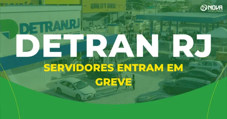 Concurso Detran RJ: servidores entram em greve e edital segue indefinido!