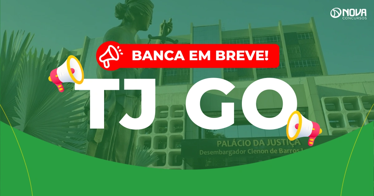 Concurso TJ GO: Termo de referência está pronto!