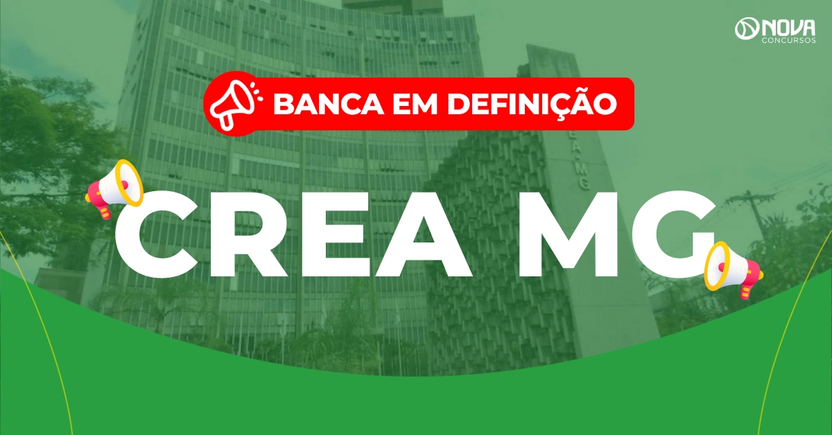 Concurso Crea MG: Banca em definição! Vagas de níveis médio, técnico e superior!