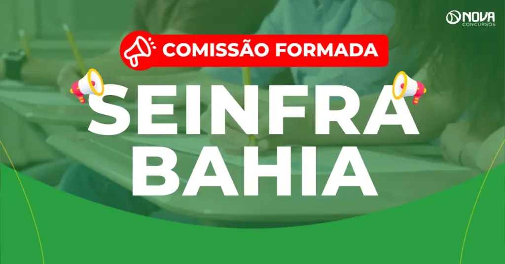 Concurso Seinfra Bahia: Comissão formada! 40 vagas!