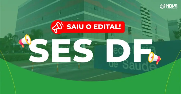 Concurso SES DF: Edital publicado! 100 vagas temporárias!