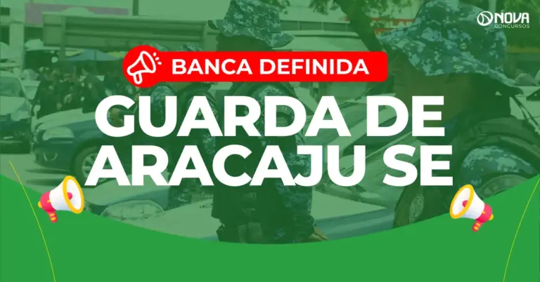 Concurso Guarda de Aracaju SE: Banca definida! Edital em breve!