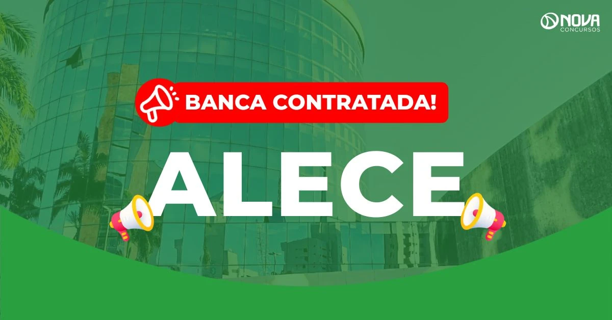 Concurso Alece 2026: Banca é contratada para 600 vagas!
