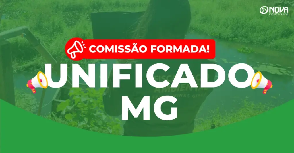 Concurso Unificado MG: Comissão formada! Vagas para área Ambiental!