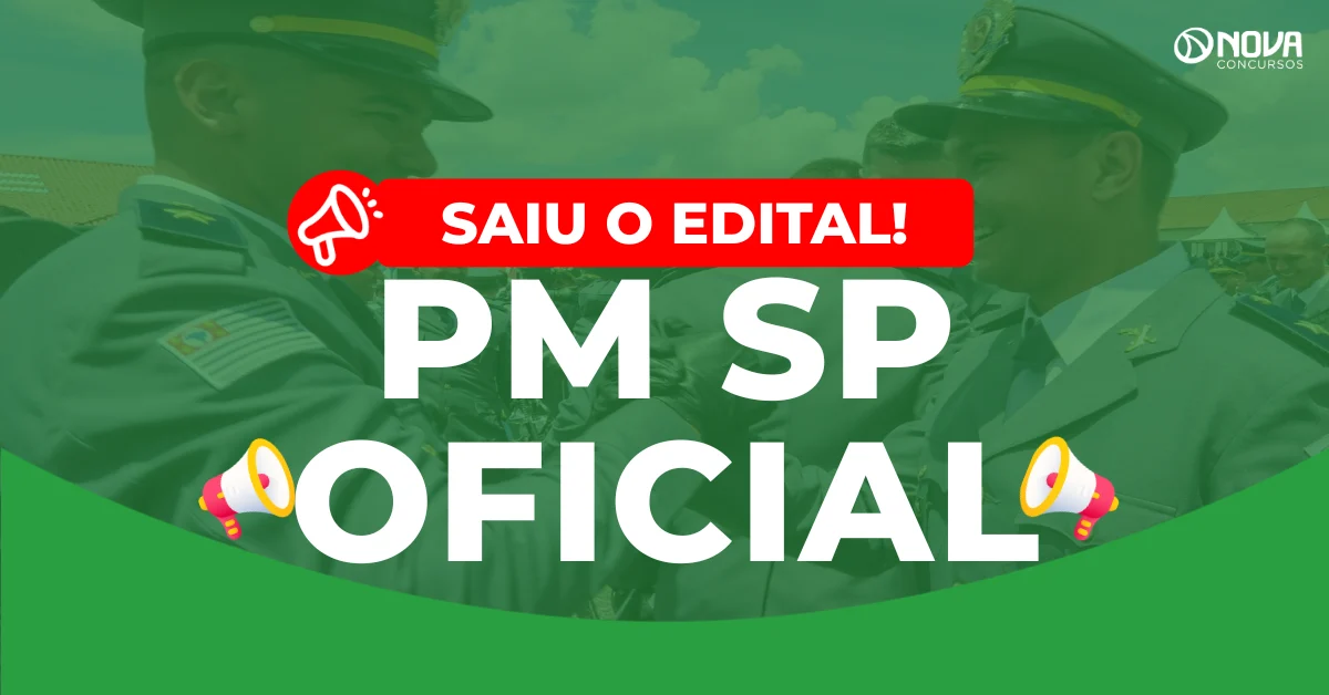 Concurso PM SP Oficial: Edital publicado com 200 vagas!