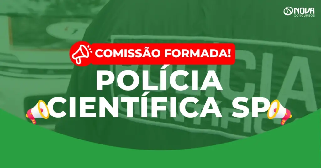 Concurso Polícia Científica SP: Comissões formadas para 397 vagas!