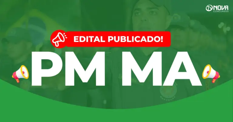 Concurso PM MA: Edital publicado! 1.000 vagas para Soldado!