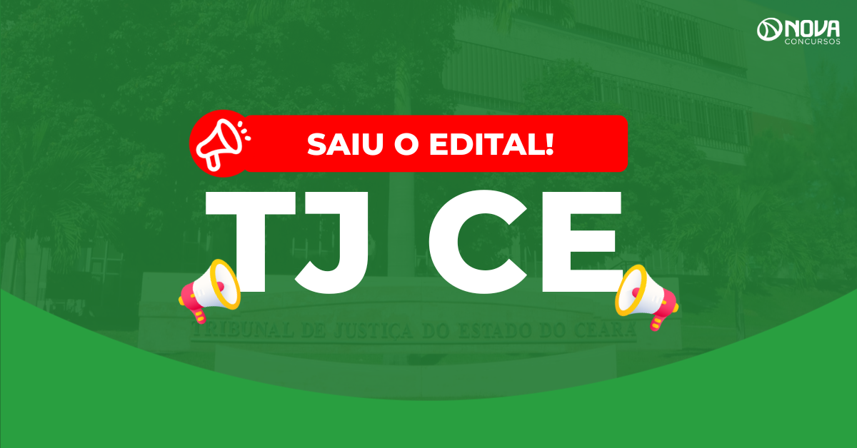 Concurso TJ CE 2026: Inscrições abertas! Iniciais de R$8,8 mil!
