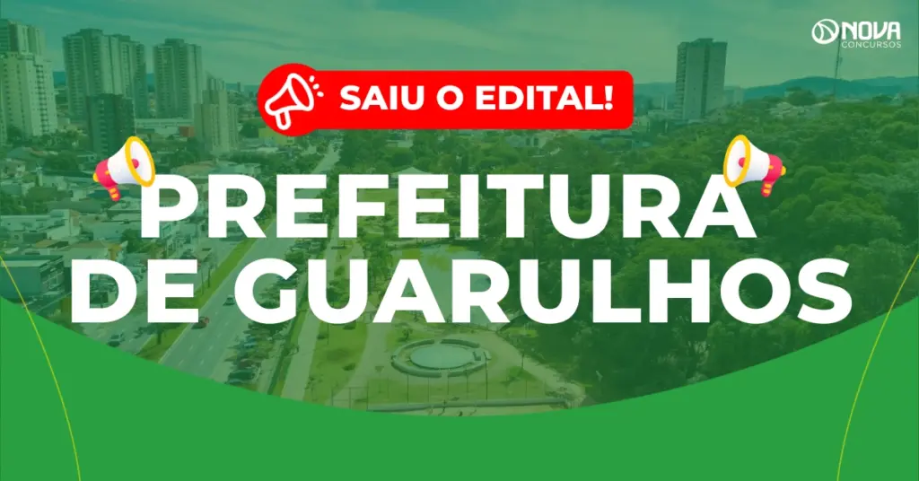 Concurso Prefeitura de Guarulhos SP: Edital publicado para Nível Médio!