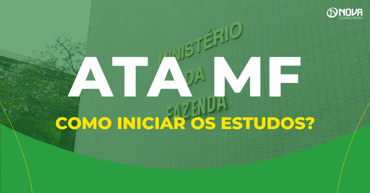 Concurso ATA MF 2026: Como iniciar os estudos?