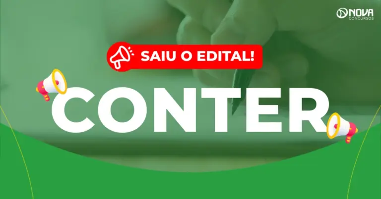 Concurso CONTER: Saiu edital com 310 vagas! Iniciais até R$7,5 mil!