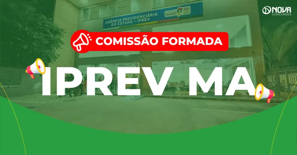 Concurso Iprev MA: Comissão formada! Edital em 2026!