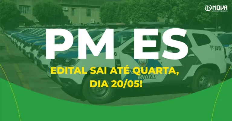 Concurso PM ES: Edital com mais de mil vagas sai até quarta, dia 20/05!