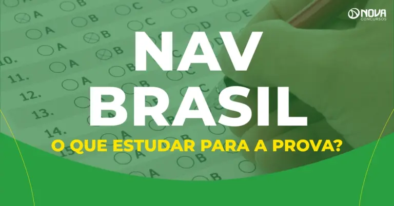Concurso Nav Brasil 2026: O que estudar para a prova?