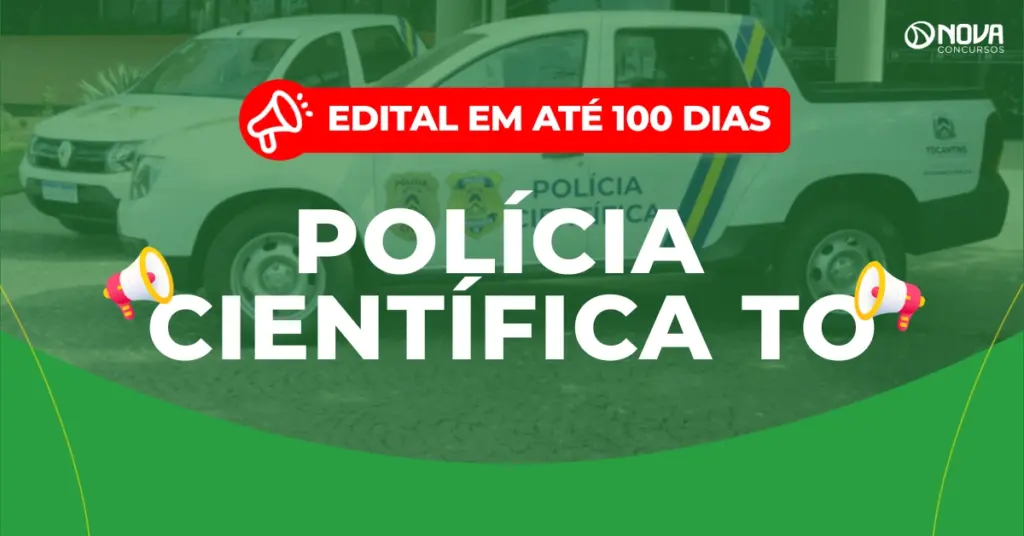 Concurso Polícia Científica TO: Justiça determina edital em até 100 dias!