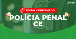Concurso Polícia Penal CE