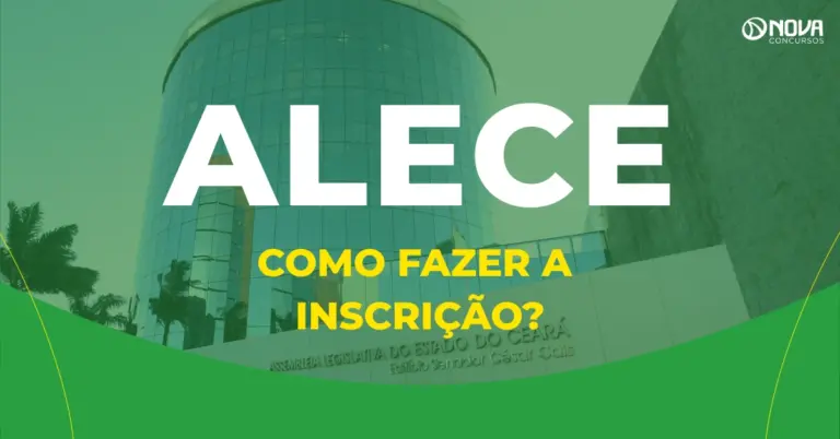 Concurso Alece 2026 está com inscrições abertas; veja como fazer!